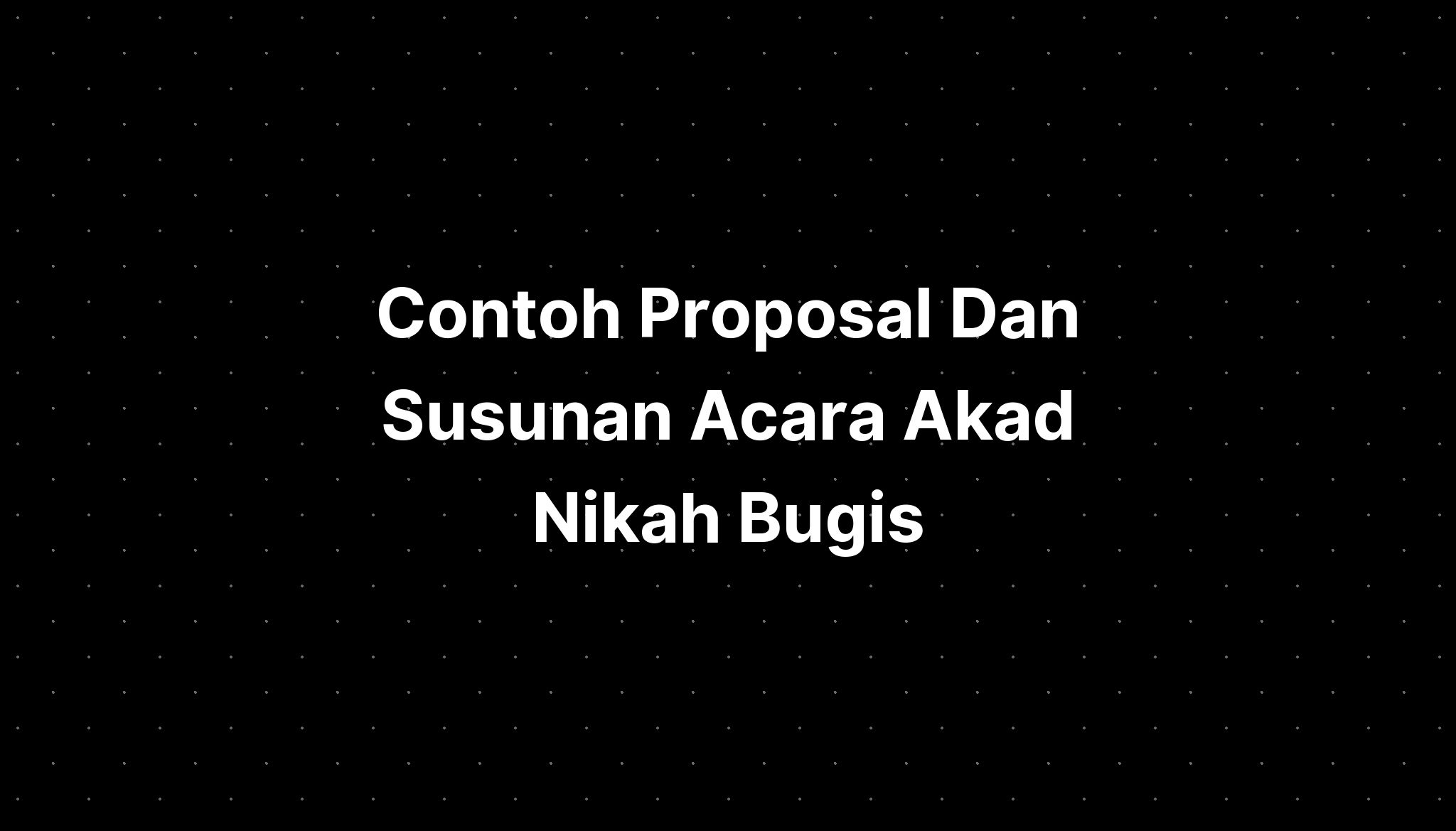 Contoh Proposal Dan Susunan Acara Akad Nikah Dan Imagesee